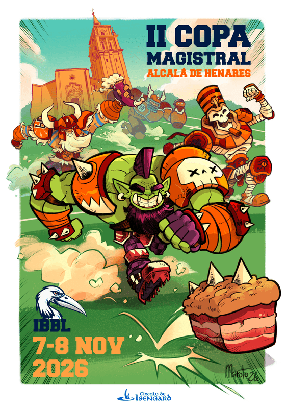 Cartel oficial de la II Copa Magistral de Blood Bowl en Alcalá de Henares, organizada por Círculo de Isengard los días 7 y 8 de noviembre de 2026, con jugadores orcos y no muertos corriendo por un campo de juego.